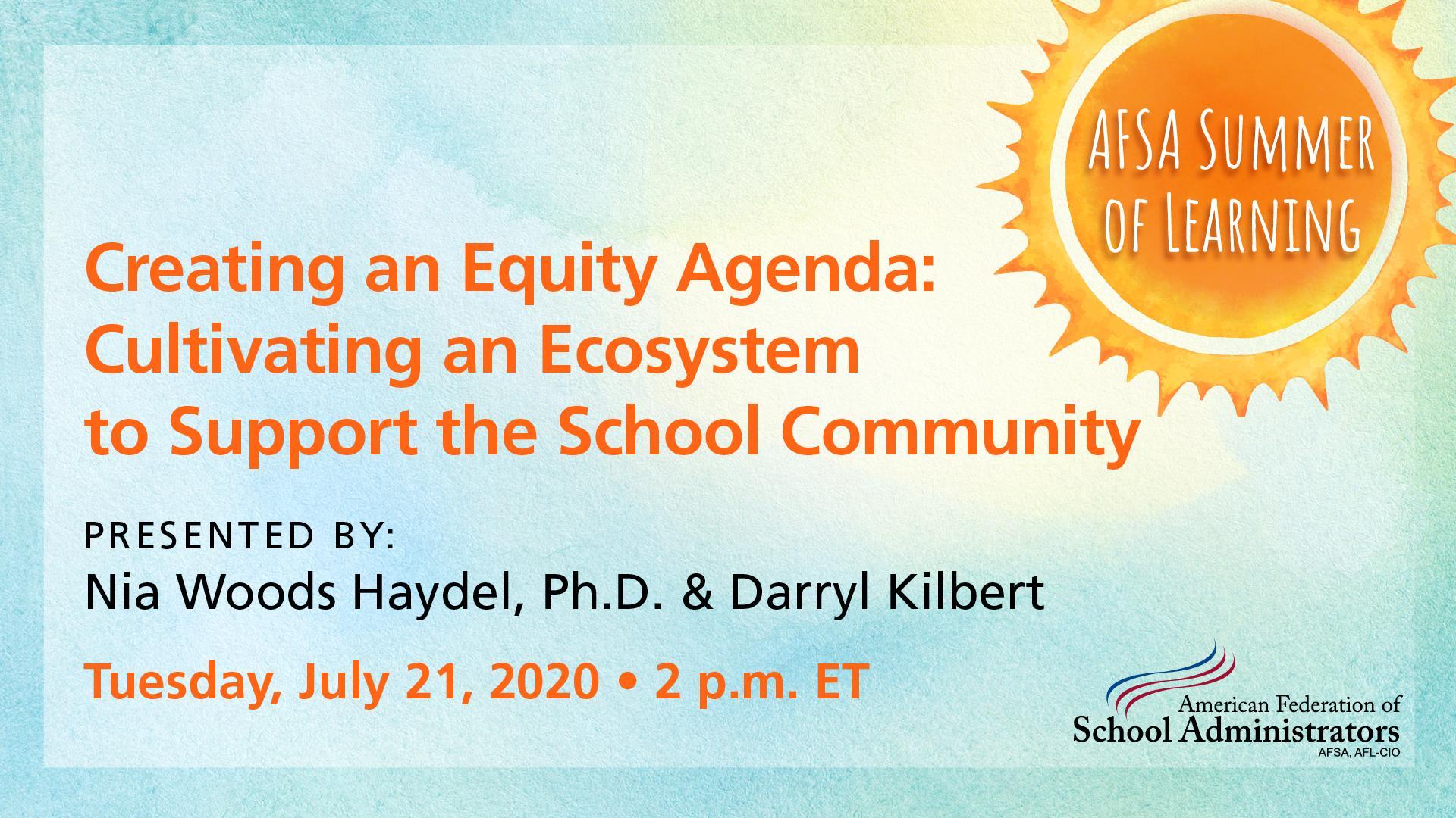Creating an Equity Agenda: Cultivating and Ecosystem to Support the School Community